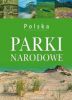 Parki narodowe Seria Polska